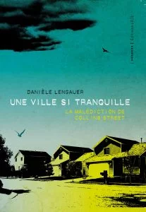 Une ville si tranquille